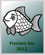 Fischen bis 2012
